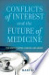 Conflicts of Interest and the Future of Medicine: The United States, France, and Japan - Marc A. Rodwin