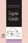 Eugenia Grandet: Coleccin de Clsicos de La Literatura Europea "Carrascalejo de La Jara" - Honoré de Balzac