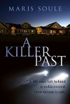 A Killer Past - Maris Soule