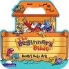 The Beginner's Bible - Noah's Busy Ark - Karyn Henley