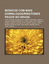 M Sicos Com Mais Downloads-Ringtones Pagos No Brasil: Avril LaVigne, Rihanna, Katy Perry, Madonna, Sandy & Junior, Alanis Morissette - Source Wikipedia