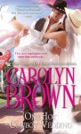 One Hot Cowboy Wedding - Carolyn Brown