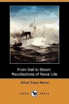 From Sail to Steam: Recollections of Naval Life (Dodo Press) - Alfred Thayer Mahan