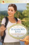 Rainbow's End - Valerie Comer, Annalisa Daughety, Nicole O'Dell, Cara Putman