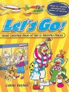 Let's Go!: Giant Coloring Book of Fun & Favorite Places - Cathy Beylon