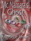 McNamara's Ghost - Angelique Armae