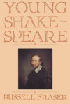 Young Shakespeare: Volume 1 - Russell A. Fraser