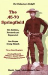 The .45-70 Springfield - Joe Poyer, Craig Riesch
