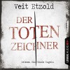 Der Totenzeichner - Veit Etzold, Nicole Engeln, Lübbe Audio