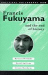 Francis Fukuyama and the End of History - Howard Williams, Gwynn Matthews, David Sullivan