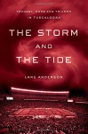 The Team From Tuscaloosa: The Alabama Dynasty and the Untold Story of the Tragedy that Inspired It - Lars Anderson