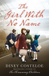 The Girl with No Name - Diney Costeloe