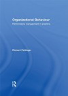 Organizational Behaviour: Performance Management in Practice - Richard Pettinger