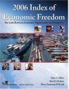 2006 Index of Economic Freedom (Index of Economic Freedom) (Index of Economic Freedom) - Marc A. Miles, Mary Anastasia O'Grady