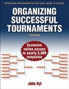 Organizing Successful Tournaments-4th Edition - John Byl