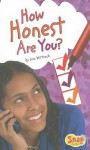 How Honest Are You? - Jeni Wittrock, Stephanie Goerger Sandahl