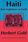 Best Nightmare On Earth: A Life In Haiti - Herbert Gold