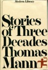 Stories of Three Decades - Thomas Mann, H.T. Lowe-Porter