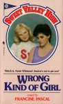 Wrong Kind of Girl (Sweet Valley High, #10) - Francine Pascal, Kate William