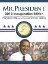 Mr. President: America's Presidents, Washington to Obama - David Bowers