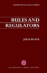 Rules and Regulators - Julia Black