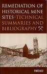 Remediation of Historical Mine Sites: Technical Summaries and Bibliography - American Geological Institute