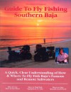 Fly Fishing Southern Baja - Gary Graham, Pete Chadwell