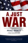 A Just War - Mike Pratt