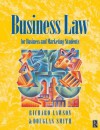 Business Law: For Business and Marketing Students - Douglas Smith, Richard D. Lawson, A.a Painter