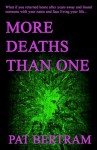 More Deaths Than One - Pat Bertram