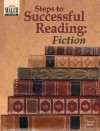 Steps to Successful Reading: Fiction - Susan Stein