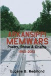 Arkansippi Memwars: Poetry, Prose & Chants 1962-2012 - Eugene B. Redmond