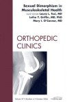 Sexual Dimorphism in Musculoskeletal Health, An Issue of Orthopedic Clinics (The Clinics: Orthopedics) - Laura L. Tosi, Mary O'Connor, Letha Griffin