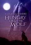Hungry Like the Wolf (BBW, Erotic Paranormal Romance, Werewolf, wolf shifter) - Sierra Summers, V.J. Summers