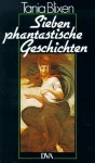 Sieben phantastische Geschichten - Karen Blixen