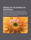 S Ries de Televis O Da Austr Lia: Foreign Exchange, H2O: Just Add Water, McLeod's Daughters, Wicked Science, Ultraman: Towards the Future - Source Wikipedia