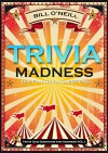 Trivia Madness: 1000 Fun Trivia Questions (Trivia Quiz Questions and Answers) - Bill O'Neill