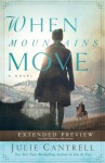 When Mountains Move Extended Preview: First 12 Chapters Free! - Julie Cantrell