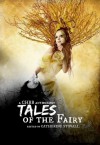 Tales of the Fairy Anthology - Catherine Stovall, Zoe Adams, Cecilia Clark, Shannon Eckrich, Shebat Legion, Lexi Ostrow, Lillie J. Roberts, Andrea L. Staum, K.R. Wilburn