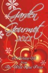 2011 Garden Gourmet - Wild Rose Press Authors