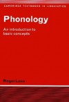 Phonology: An Introduction to Basic Concepts - Roger Lass, Wolfgang U. Dressler, J. Bresnan, Bernard Comrie, S.R. Anderson, Colin J. Ewen
