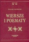 Wiersze i poematy - Juliusz Słowacki