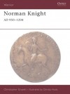 Norman Knight AD 950-1204 - Christopher Gravett, Christa Hook