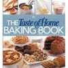 The Taste of Home Baking Book - Janet Briggs