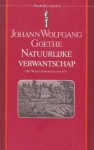 Natuurlijke Verwantschap - Johann Wolfgang von Goethe