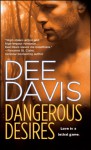 Dangerous Desires - Dee Davis