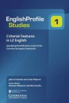 Criterial Features in L2 English: Specifying the Reference Levels of the Common European Framework - John A. Hawkins, Luna Filipovi, Michael Milanovic