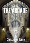 The Arcade - Christopher Young