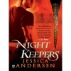 Nightkeepers (Nightkeepers, #1) - Jessica Andersen