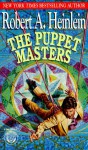 The Puppet Masters (Expanded Version) - Robert A. Heinlein